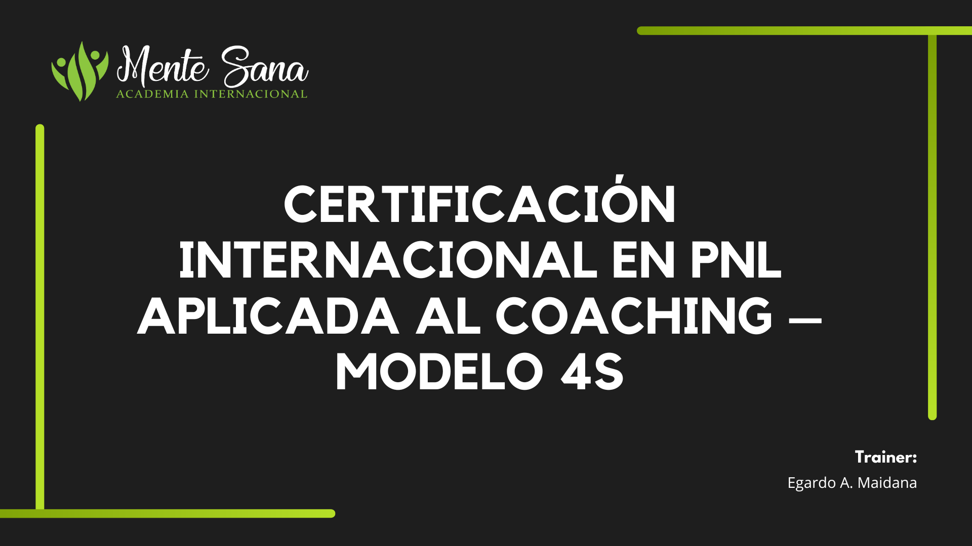 Certificación Internacional en PNL Aplicada al Coaching – MODELO 4S