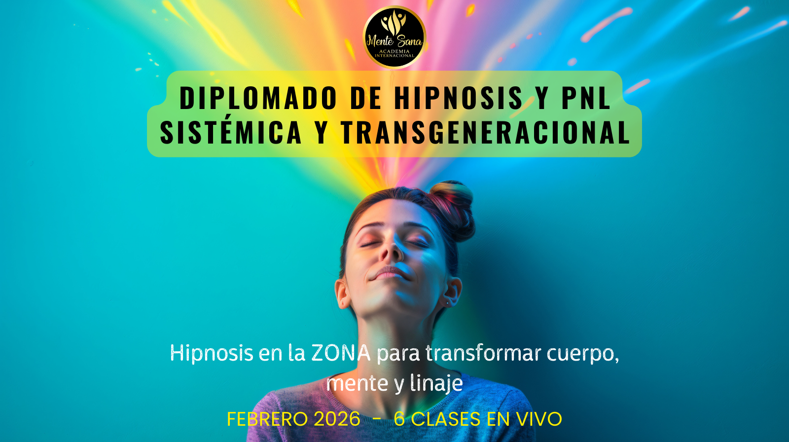Diplomado de Hipnosis y PNL Sistémica y Transgeneracional 2026
